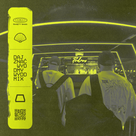 ŚWIĘTY BASS, WYDDMY - DAJ ZNAĆ (WYDDMY REMIX) (hover)